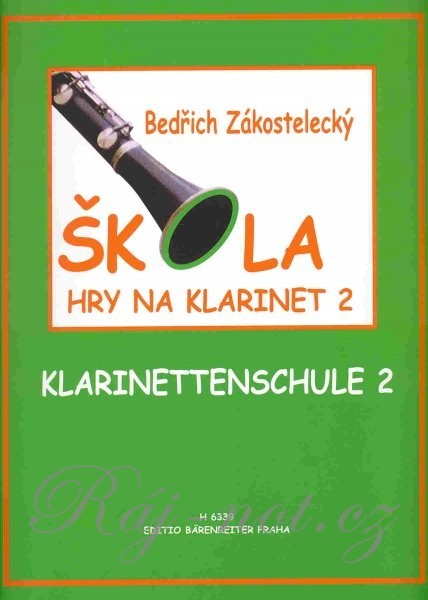 Bedřich Zakostelecký - Škola hry na klarinet 2