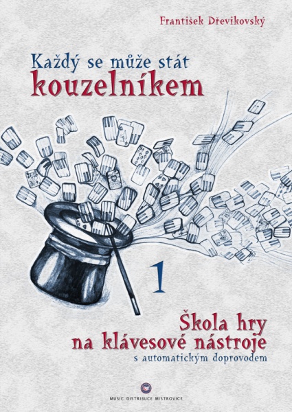 Každý se může stát kouzelníkem 1 – František Dřevikovský