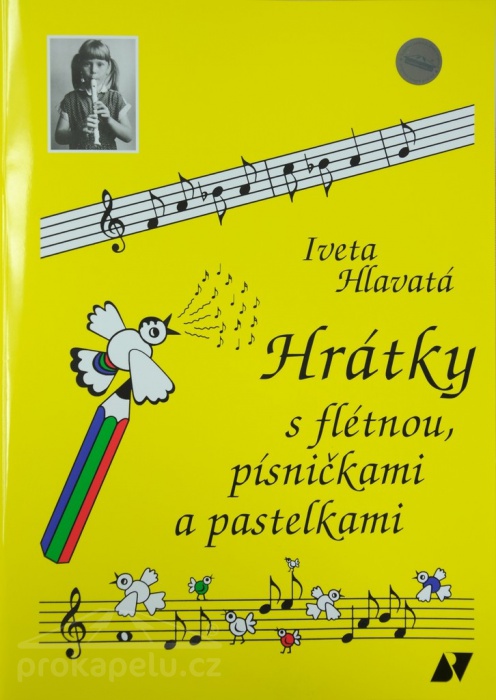 Hrátky s flétnou, písničkami a pastelkami – Iveta Hlavatá